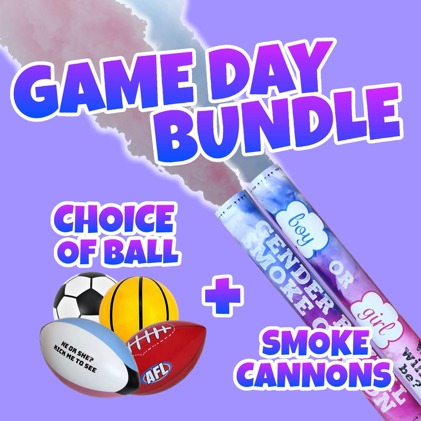 GAME DAY REVEAL BUNDLE CHOICE OF BALL + SMOKE CANNONS